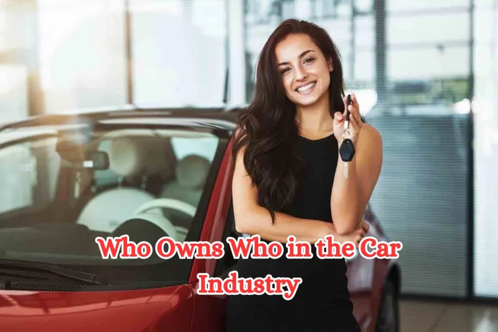 Who Owns Who in the Car Industry